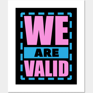 We Are Valid Design for Transgender People Posters and Art